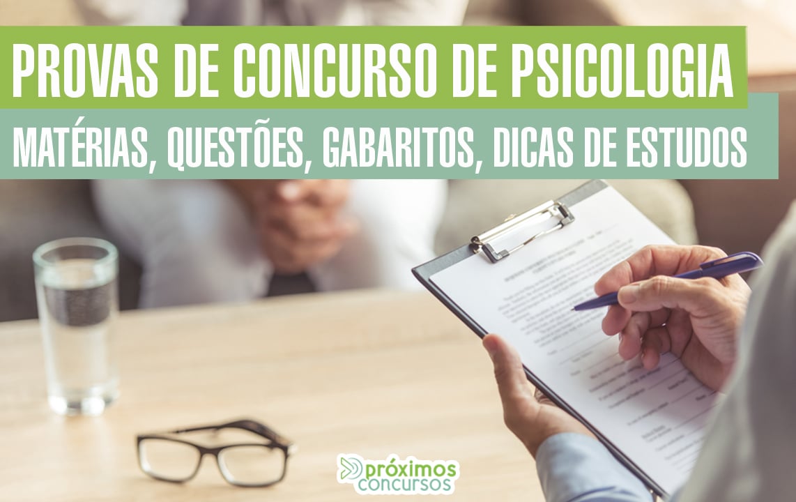 Provas de Concurso de Psicologia (matérias, questões, gabaritos, dicas)