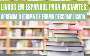 Livros em espanhol para iniciantes